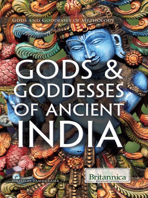 Title details for Gods & Goddesses of Ancient India by Tammy  Laser - Available